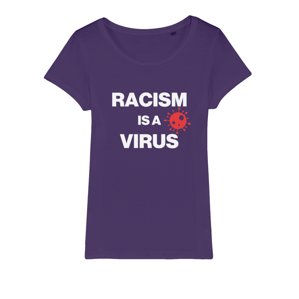 Racism Is A Virus Organic Women's T-Shirt