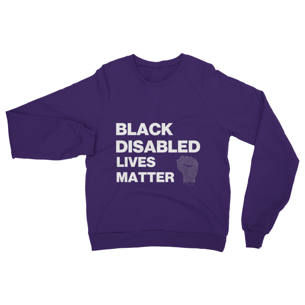 Black Disabled Lives Matter Organic Sweatshirt