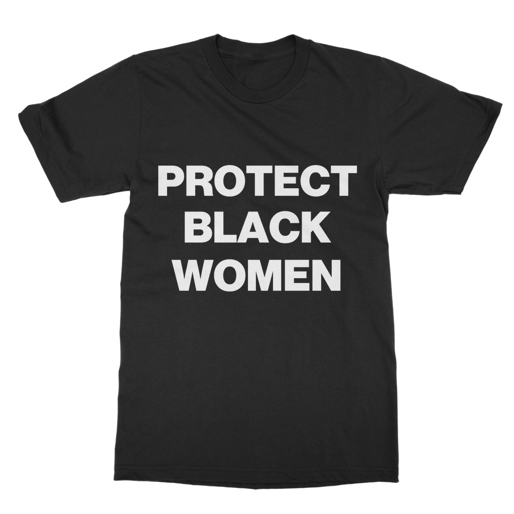 Protect Black Women Organic T-Shirt