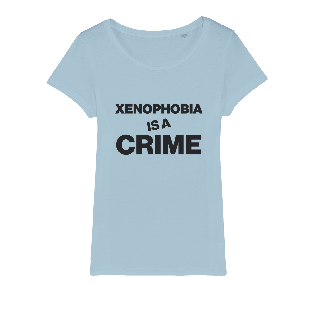 Xenophobia Is A Crime Organic Women's T-Shirt
