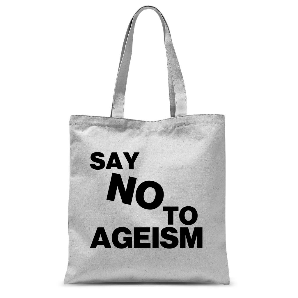 Say No To Ageism Classic Tote Bag
