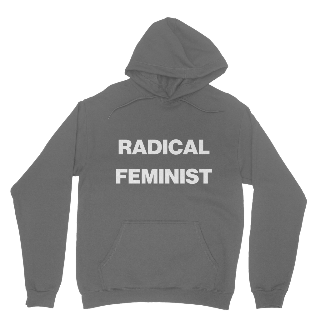 Radical Feminist Organic Hoodie