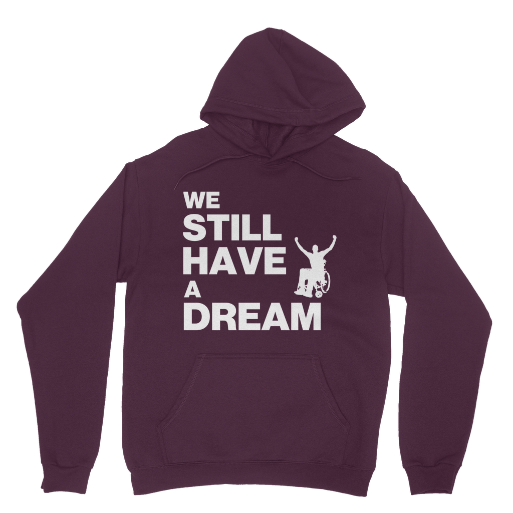 Hoodie We Still Have a Dream Classic Unisex Hoodie INTERSECTIONAL UK