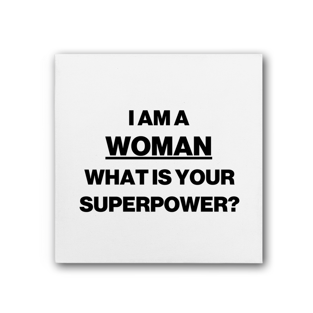 I Am A Woman Premium Stretched Canvas