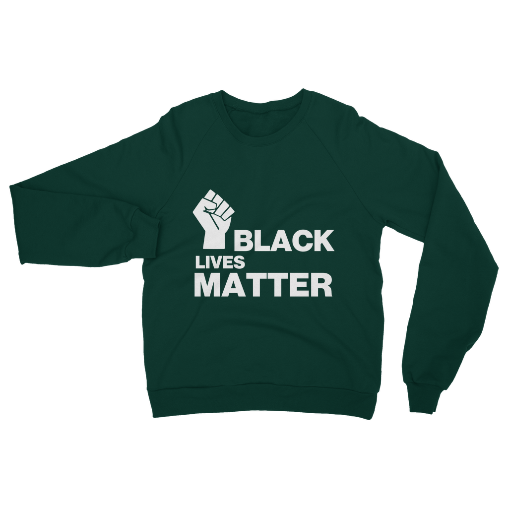 Black Lives Matter Organic Sweatshirt