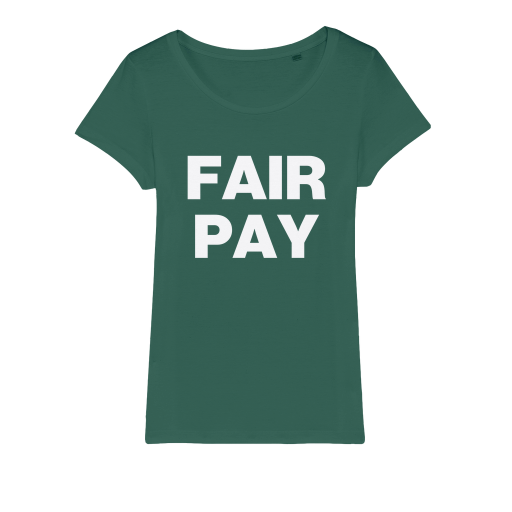 Fair Pay Organic Women's T-Shirt
