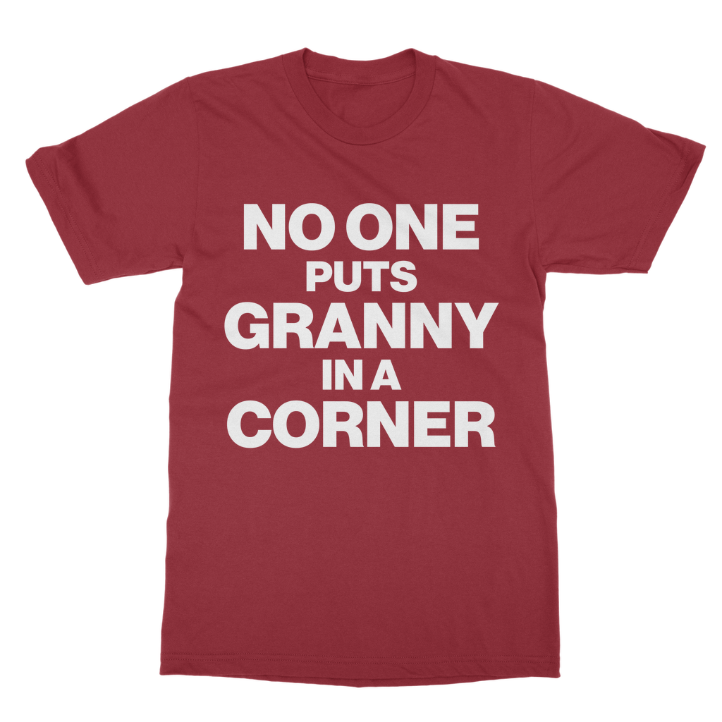 No One Puts Granny In a Corner Organic T-Shirt