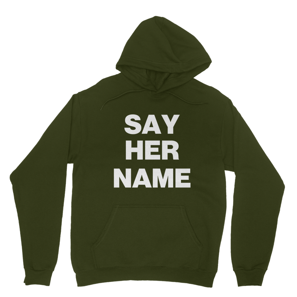 Say Her Name Organic Hoodie