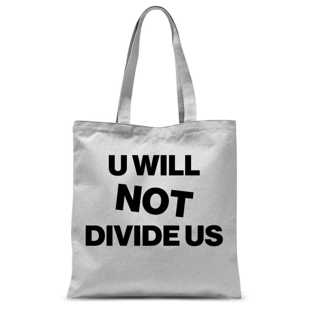 U Will Not Divide Us Classic Tote Bag