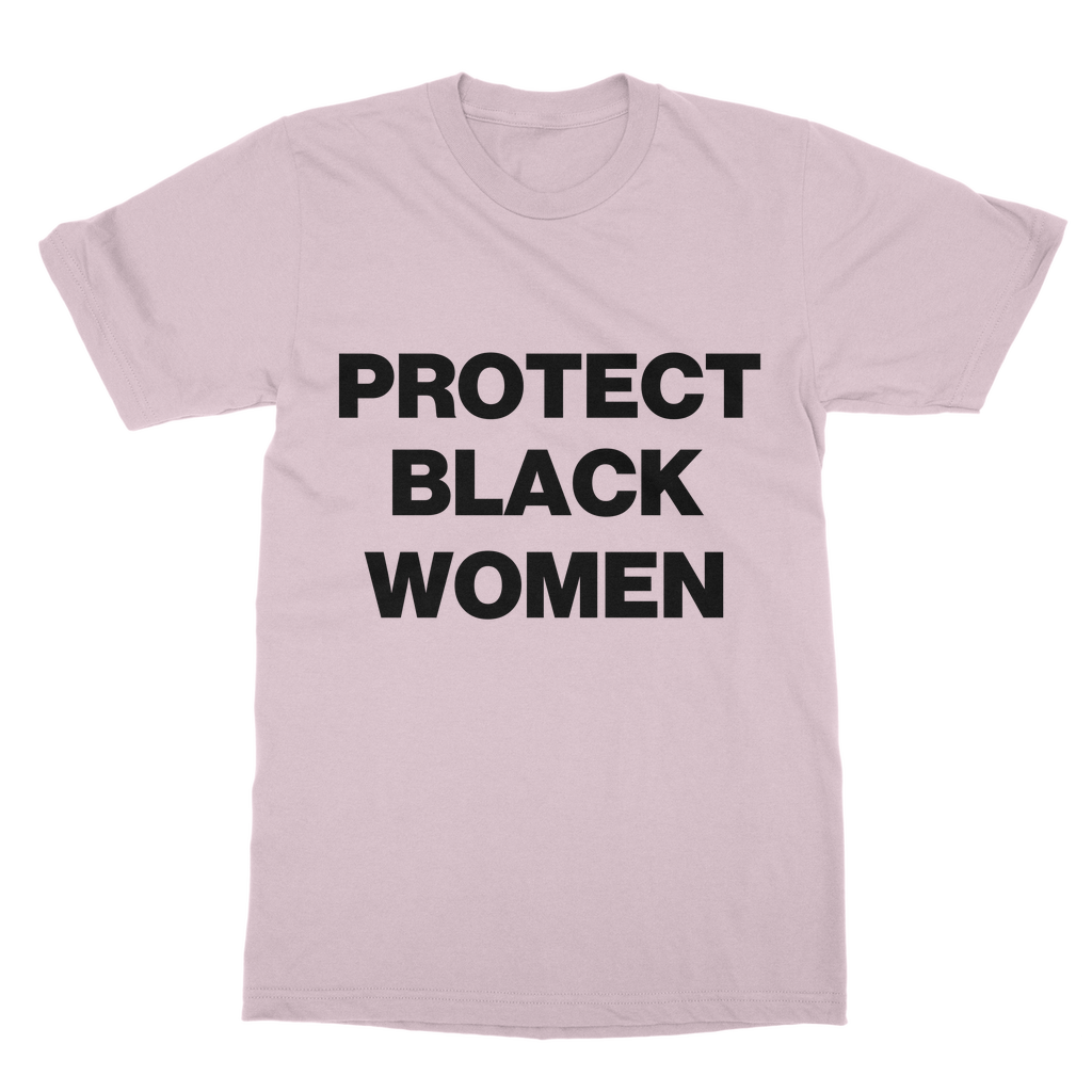 Protect Black Women Organic T-Shirt