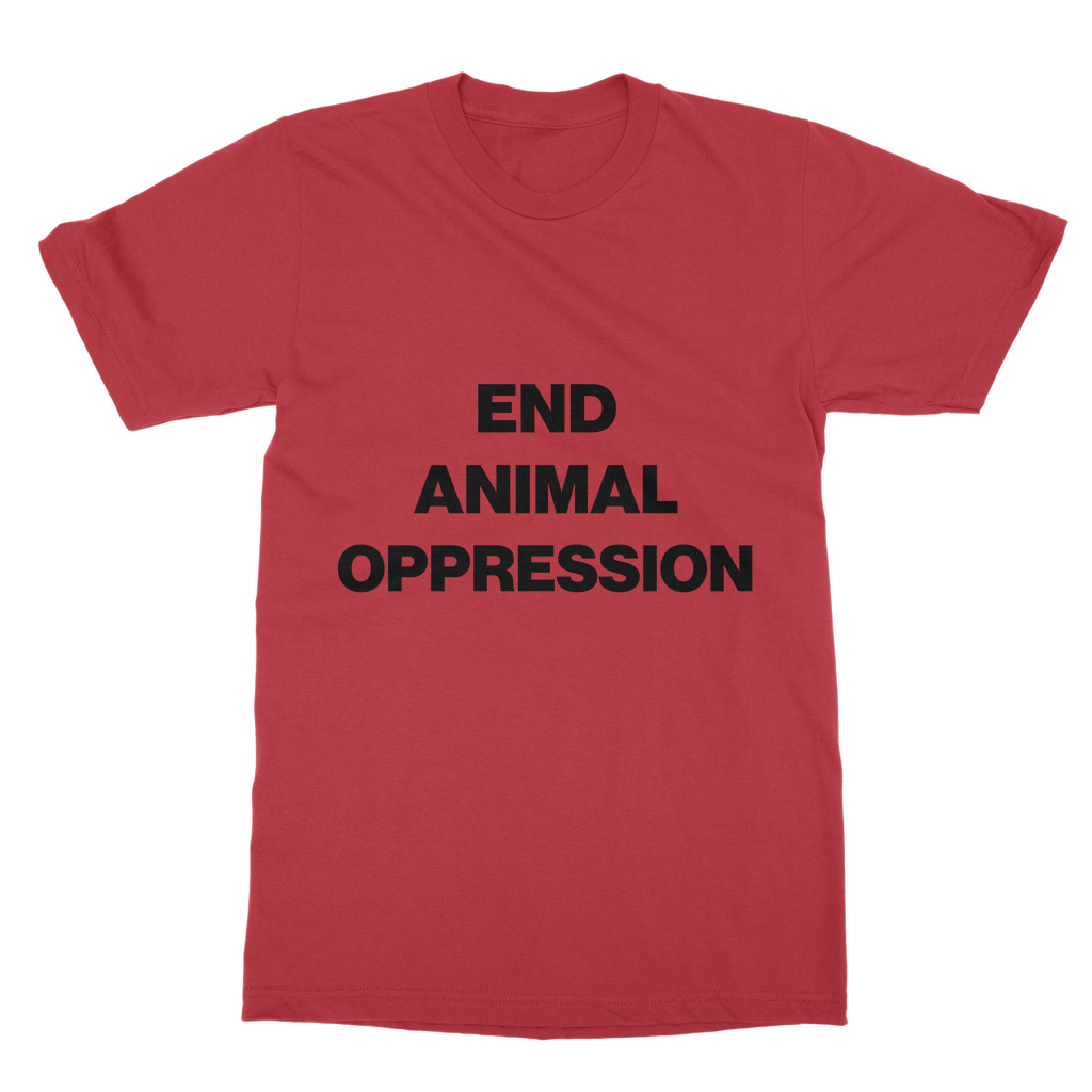 End Animal Oppression Organic T-Shirt