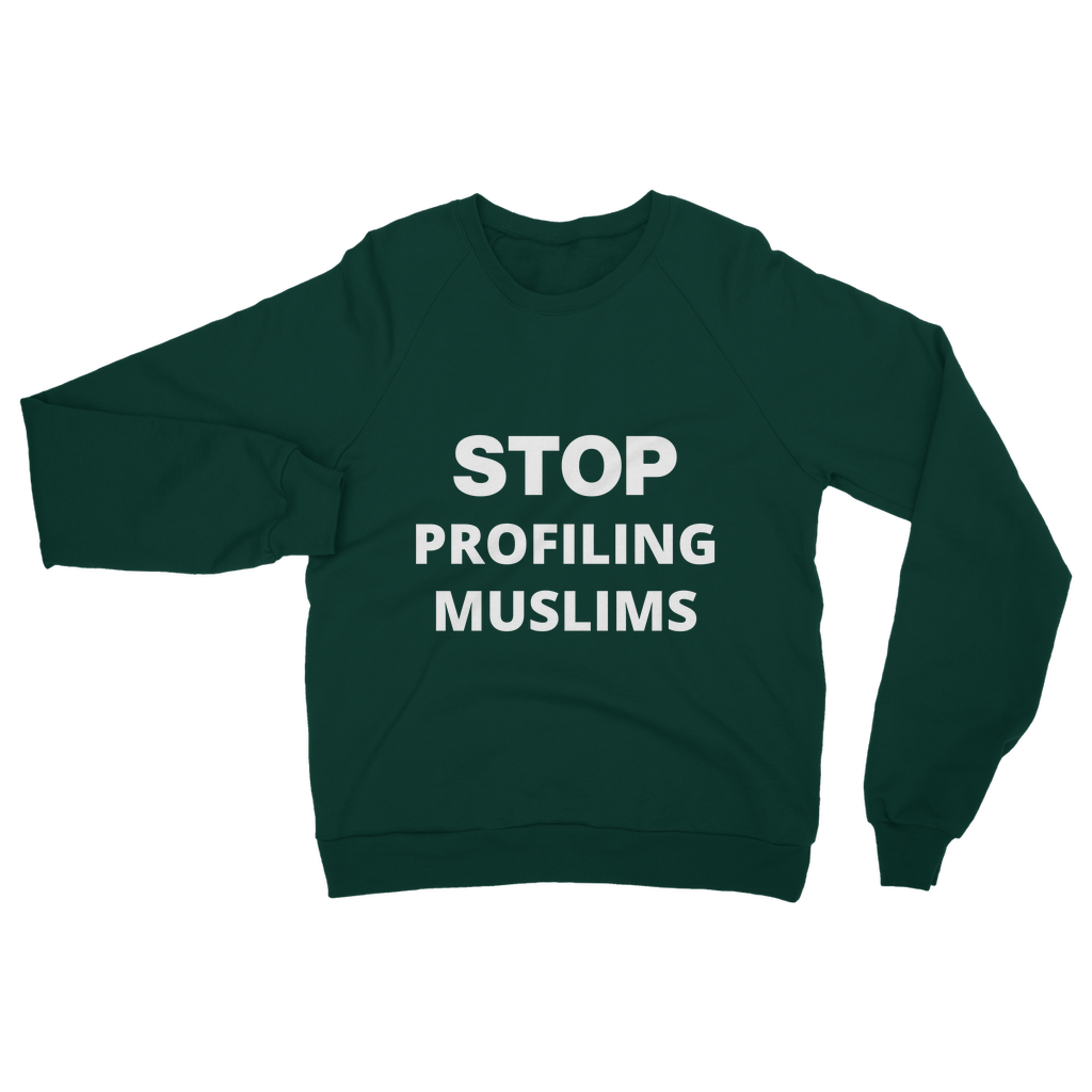 Stop Profiling Muslims Organic Sweatshirt