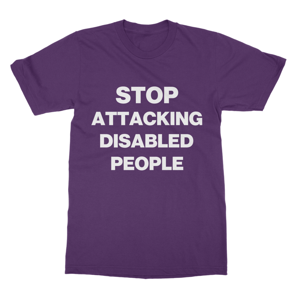 Stop Attacking Disabled People Organic T-Shirt