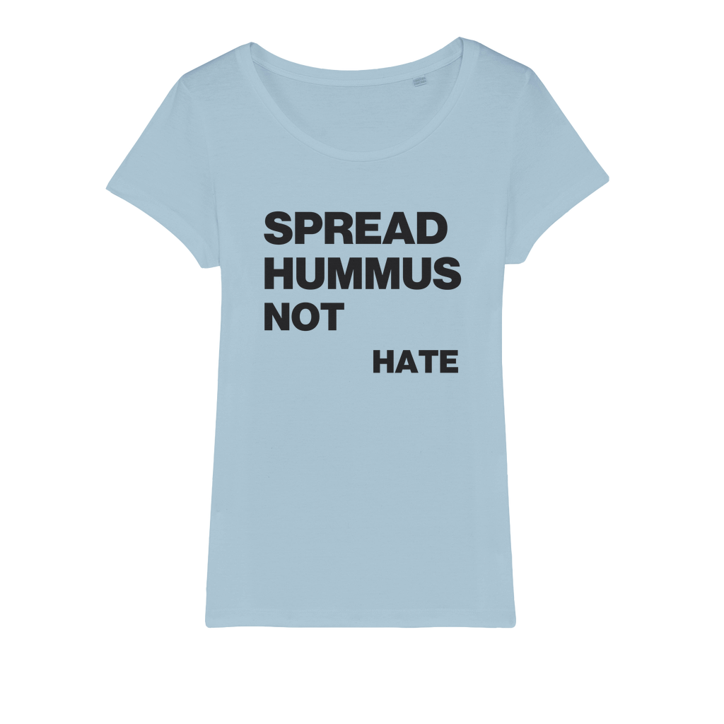 Spread Hummus Not Hate Organic Women's T-Shirt