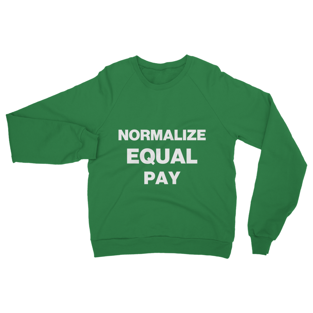 Normalize Equal Pay Organic Sweatshirt