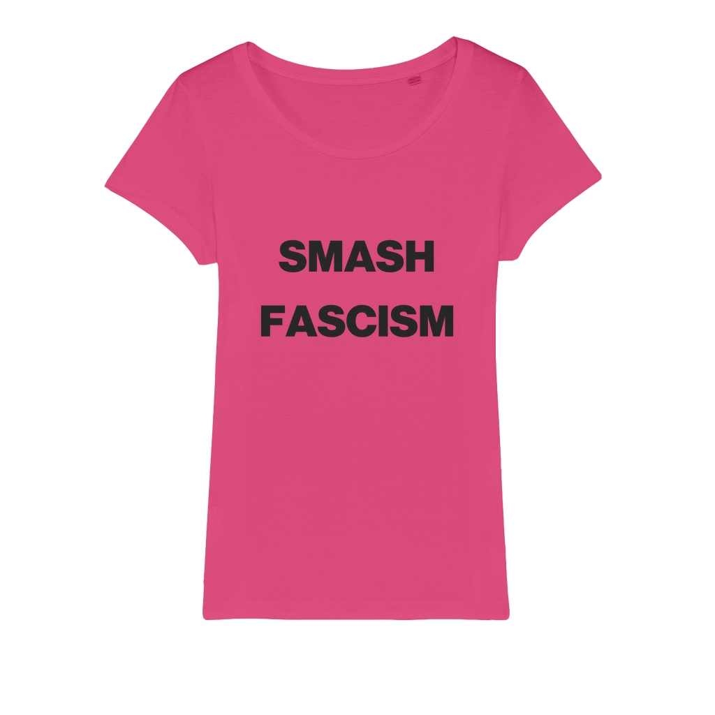 Smash Fascism Organic Women's T-Shirt