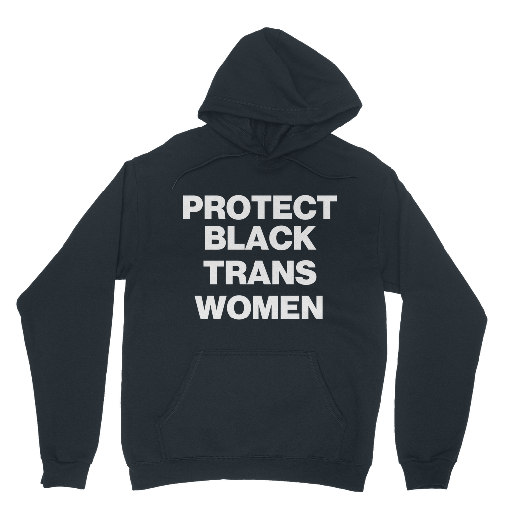 Protect Black Trans Women Organic Hoodie