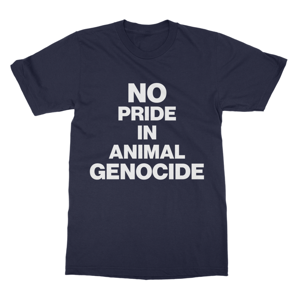 No Pride In Animal Genocide Organic T-Shirt