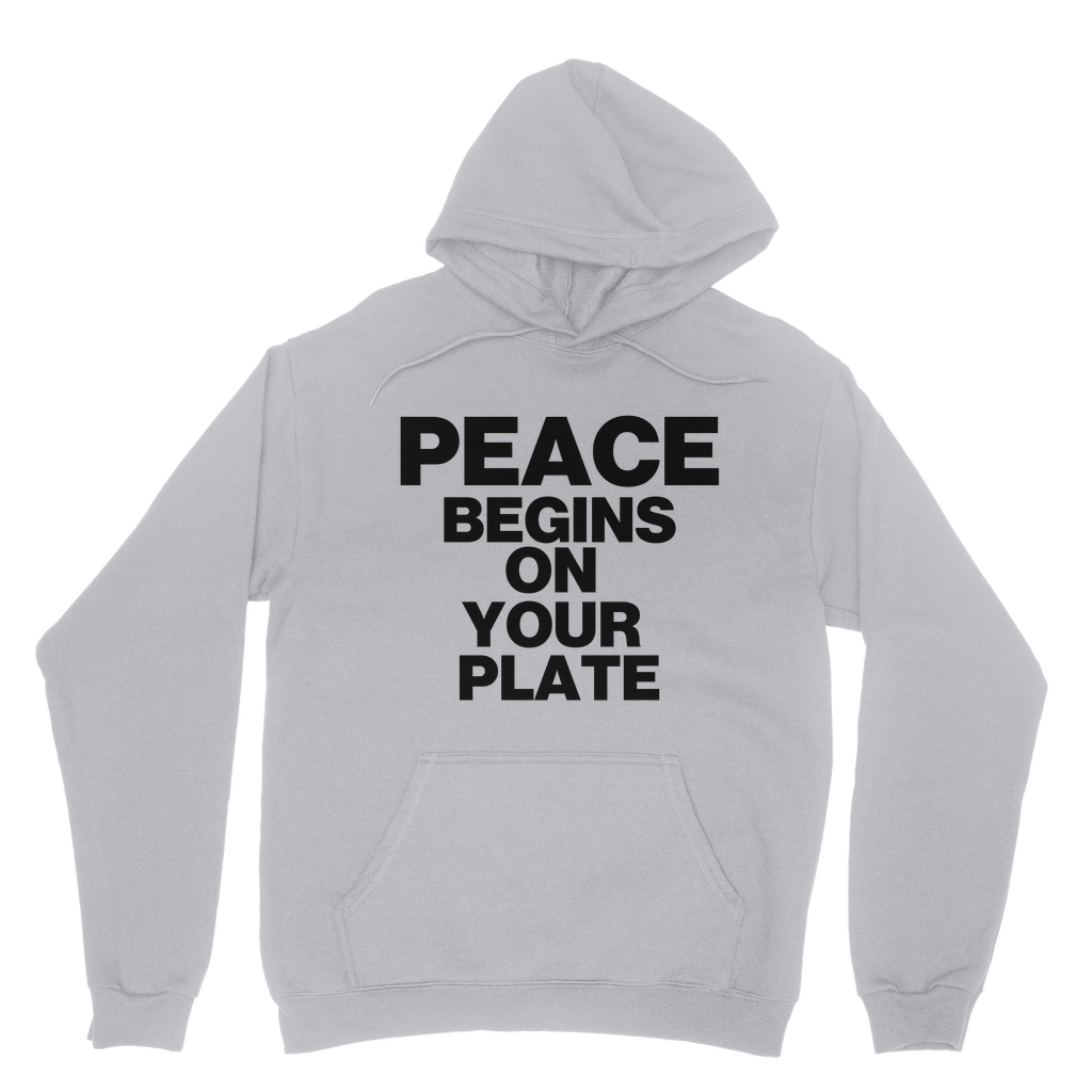 Peace Begins On Your Plate Organic Hoodie
