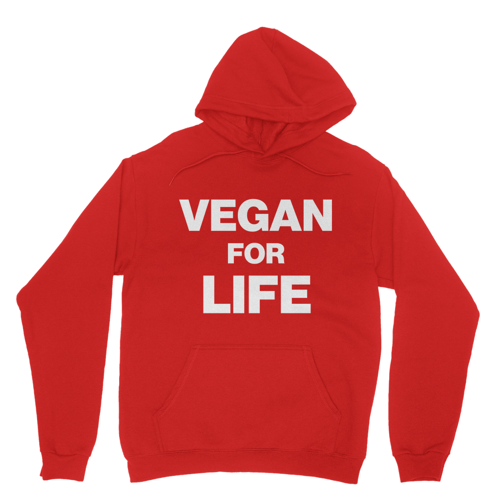 Vegan For Life Organic Hoodie