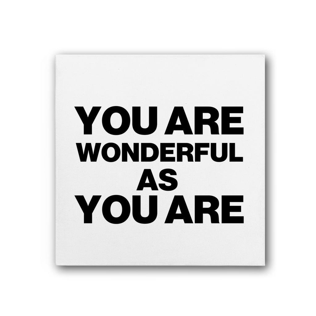Wonderful As You Are Premium Canvas