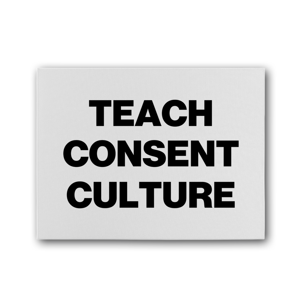 Teach Consent Culture Premium Stretched Canvas