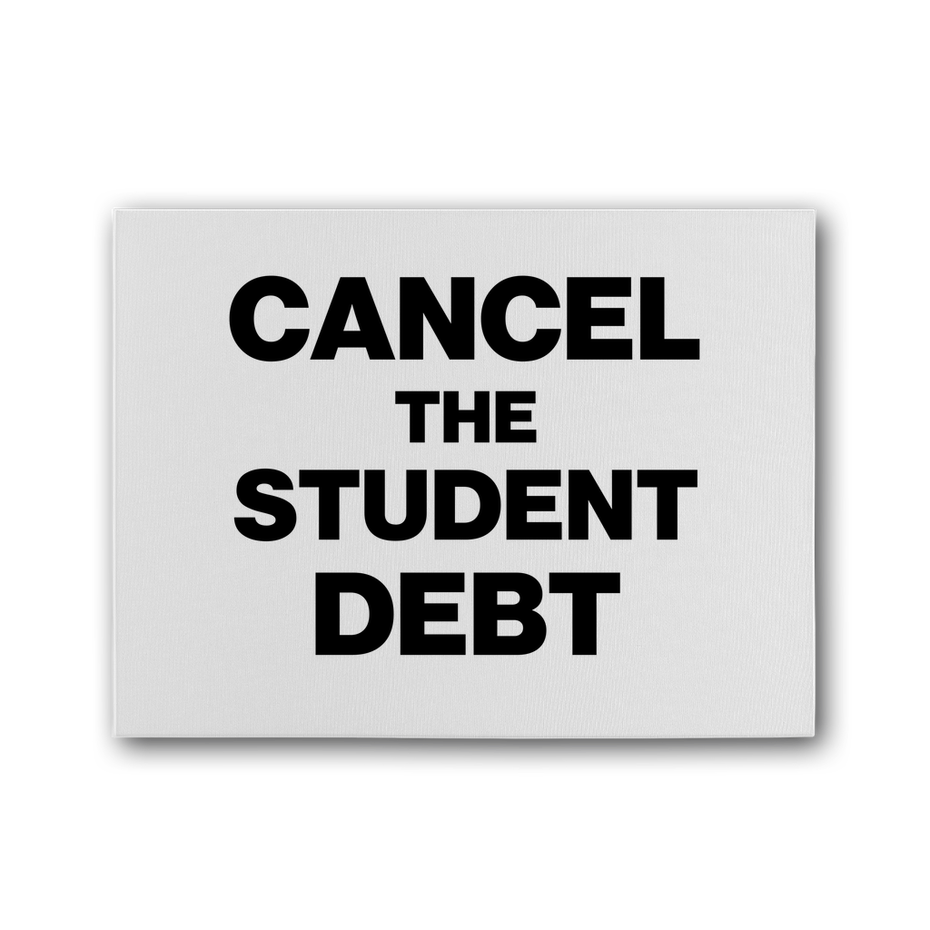Cancel The Student Debt Premium Stretched Canvas