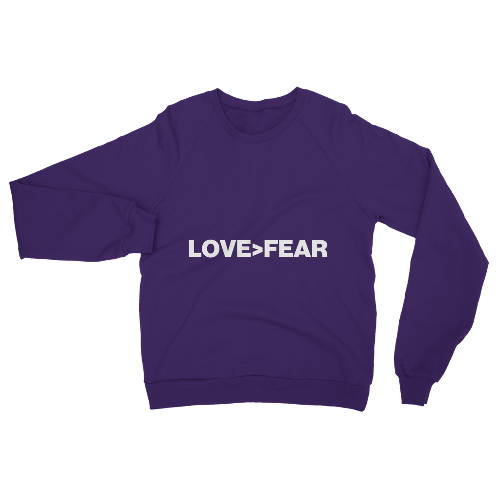Love>Fear Classic Organic Sweatshirt