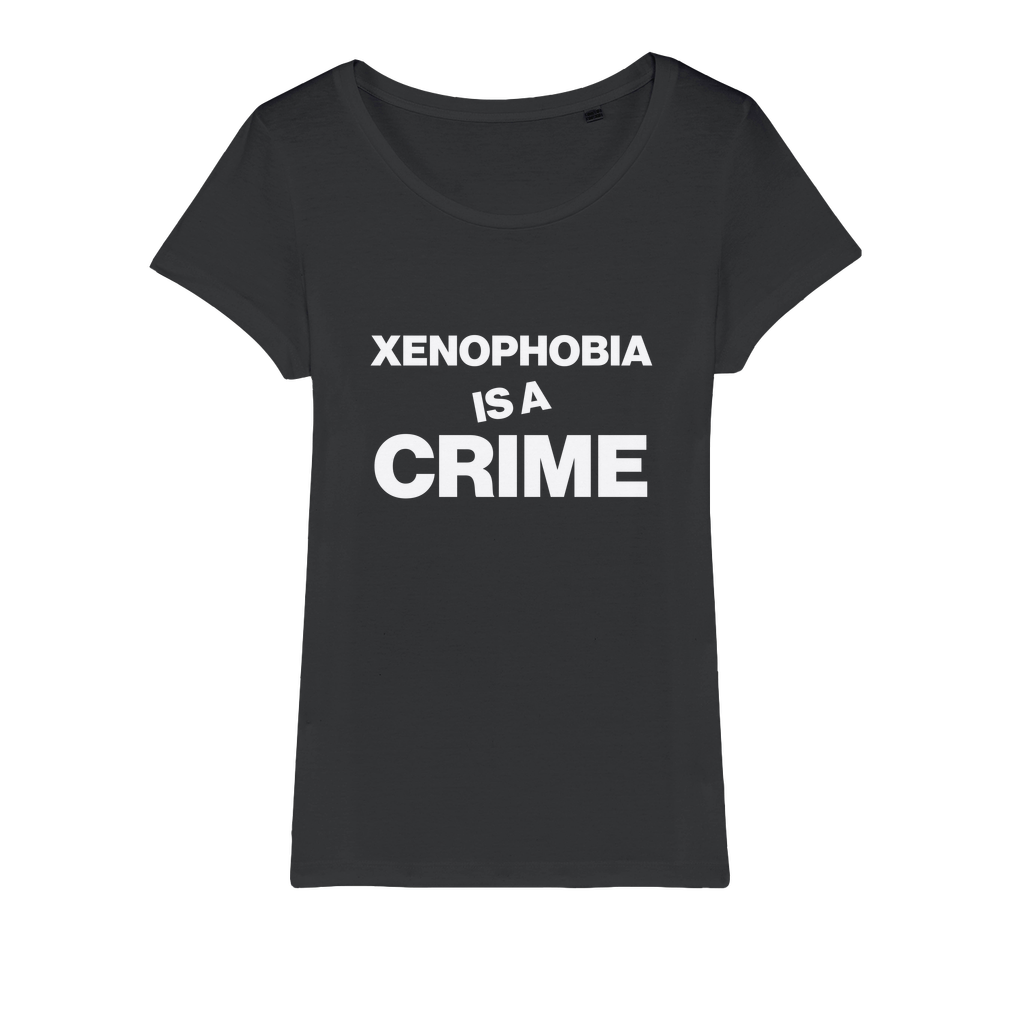 Xenophobia Is A Crime Organic Women's T-Shirt