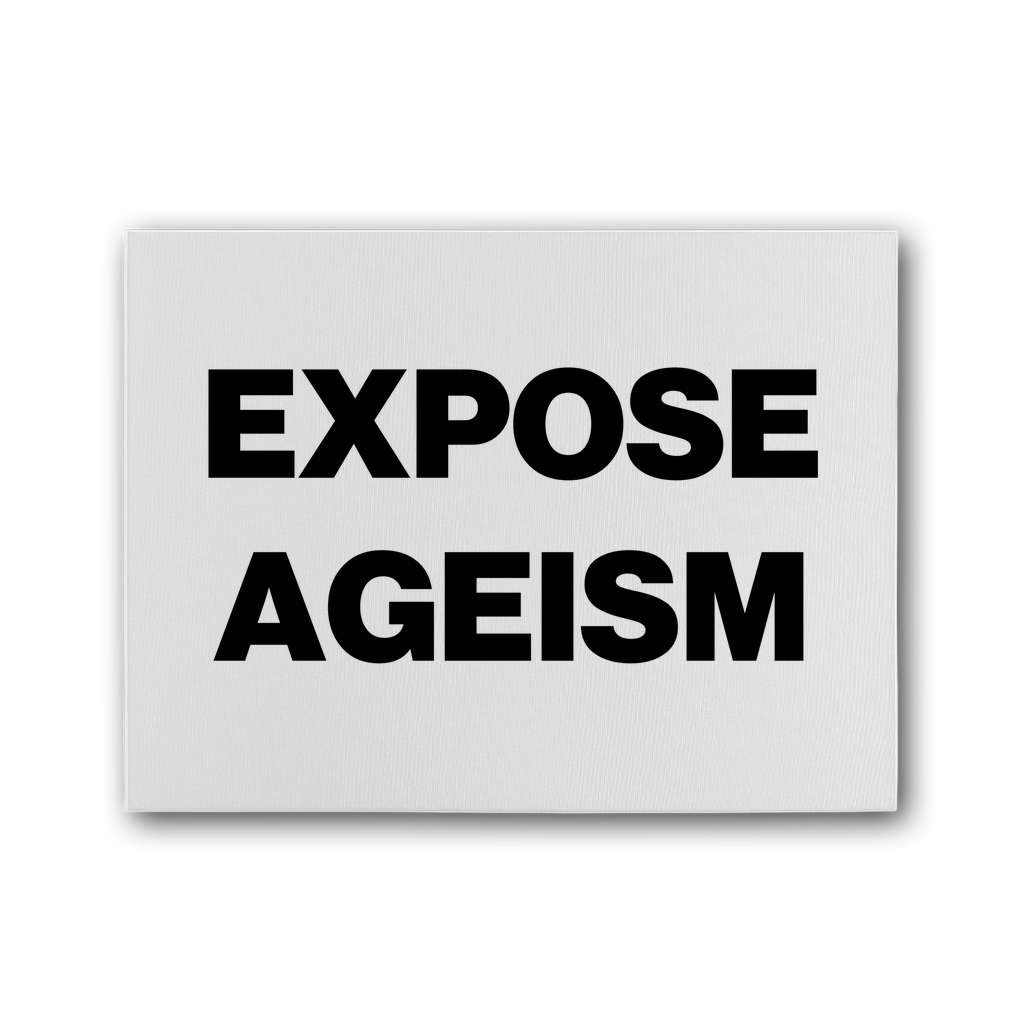 Expose Ageism Premium Stretched Canvas