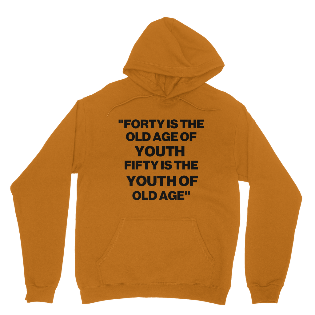 Youth Of Old Age Organic Hoodie