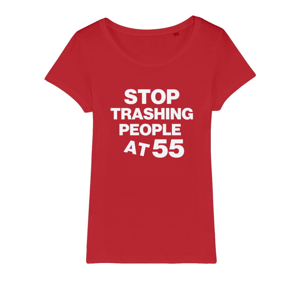 Stop Trashing People At 55 Organic Women's T-Shirt