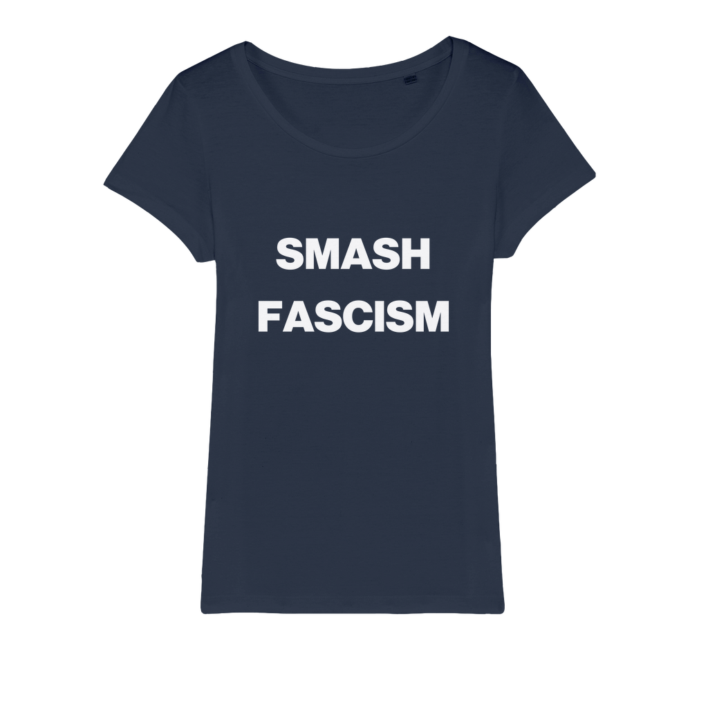 Smash Fascism Organic Women's T-Shirt