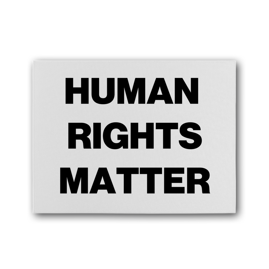 Human Rights Matter Premium Stretched Canvas