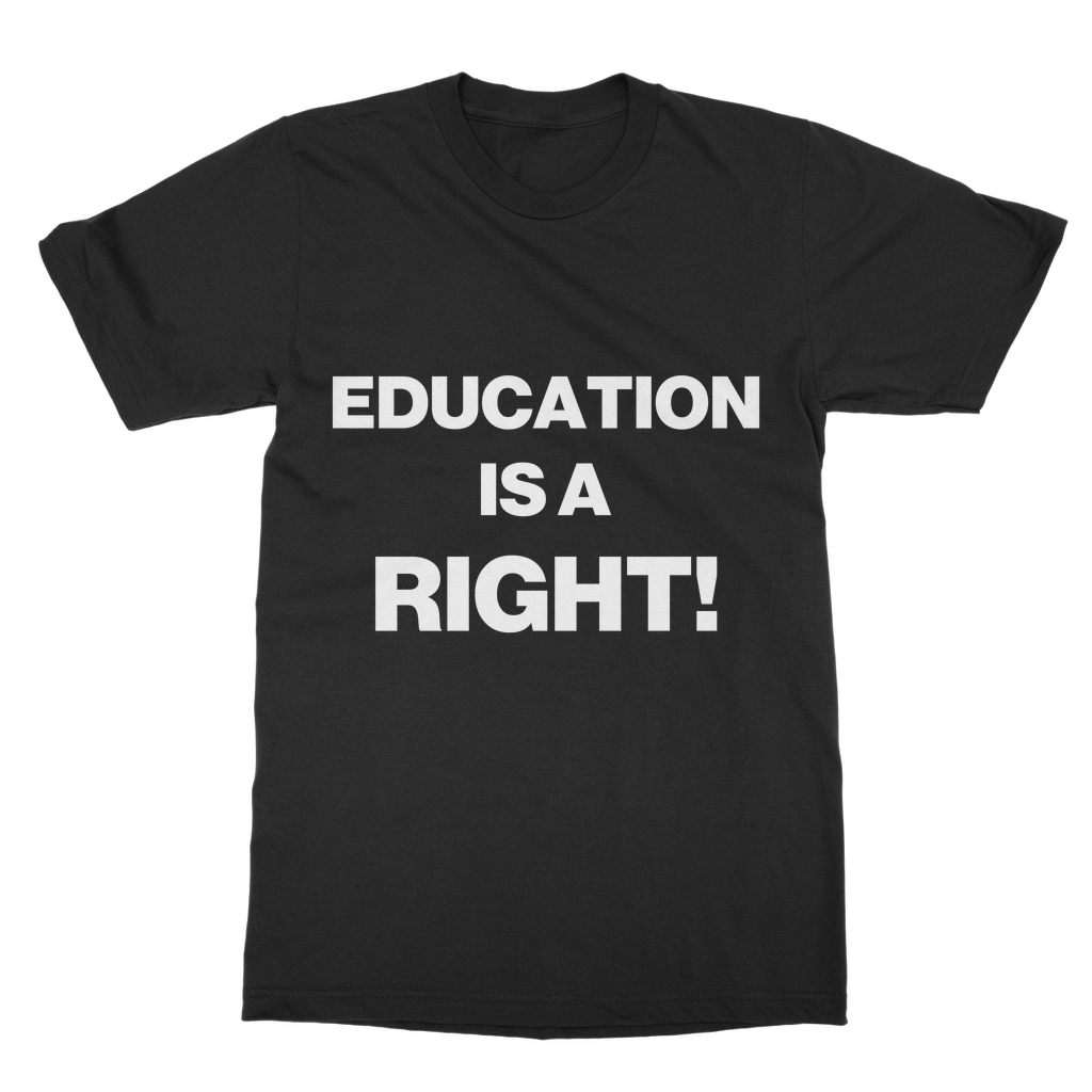 Education Is A Right! Classic Organic T-Shirt