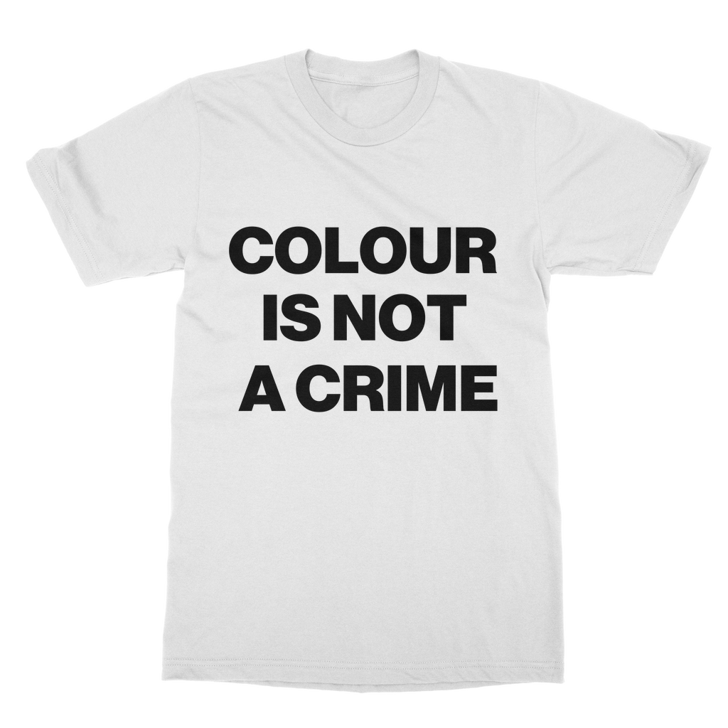 Colour Is Not A Crime Organic T-Shirt