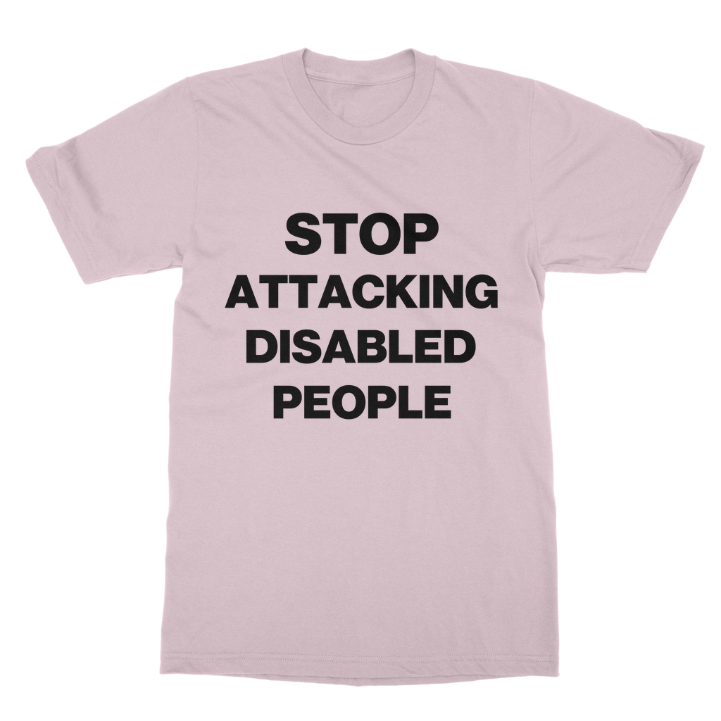 Stop Attacking Disabled People Organic T-Shirt