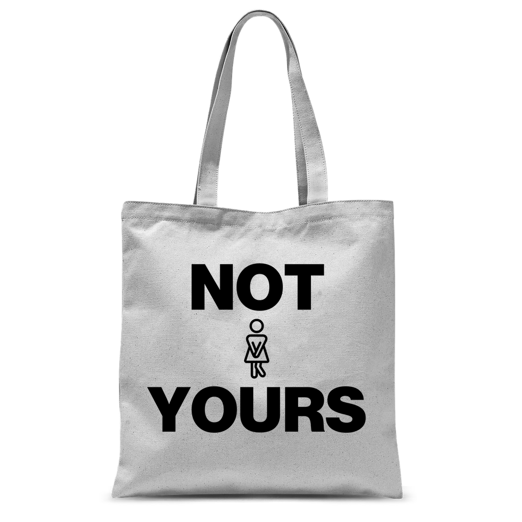 Not Yours Classic Tote Bag