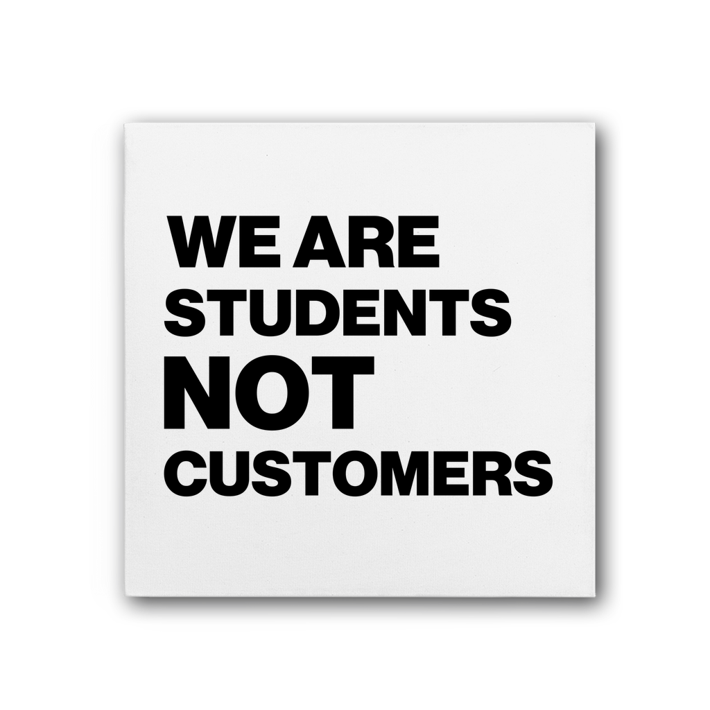 Students Not Customers Premium Stretched Canvas