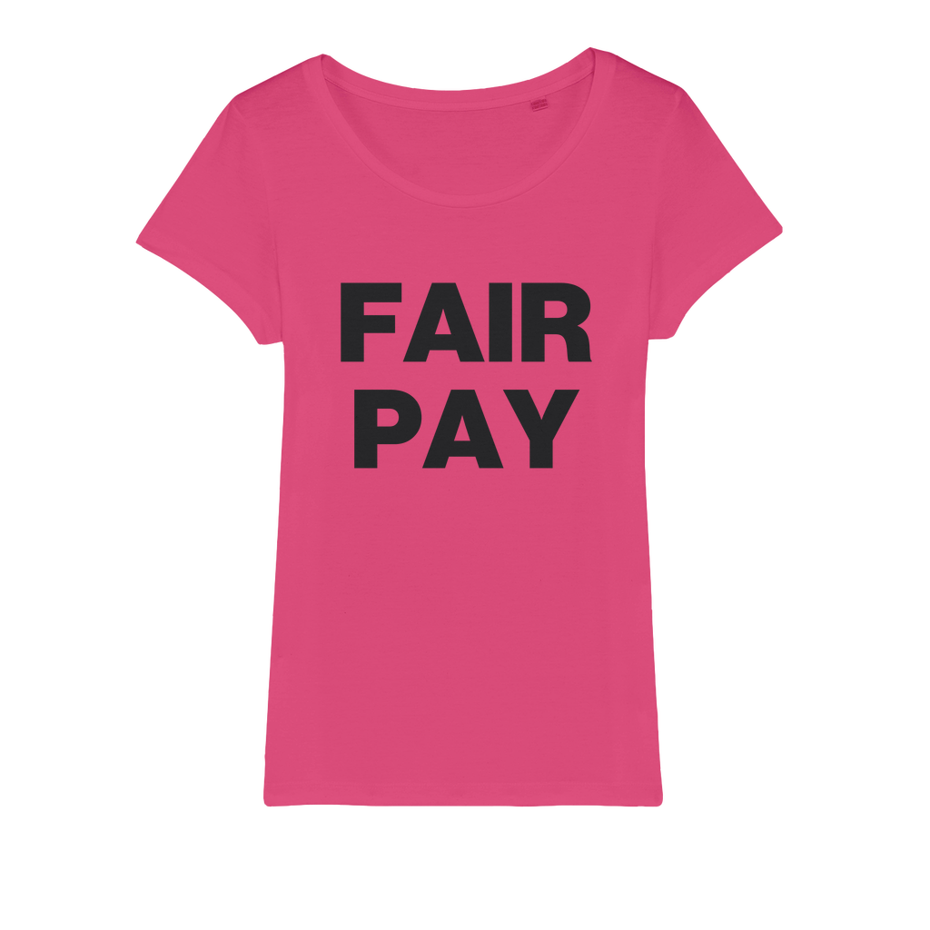 Fair Pay Organic Women's T-Shirt