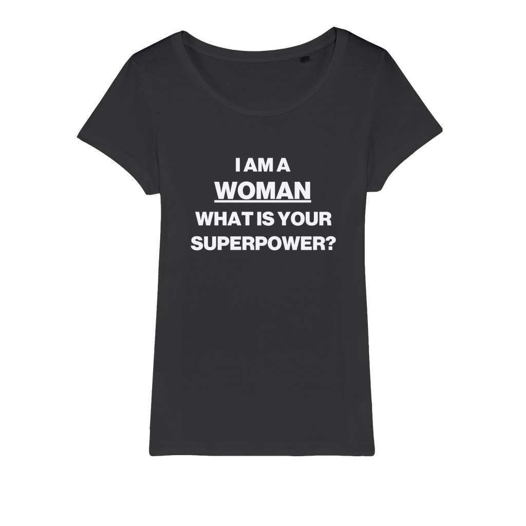 I Am A Woman Organic Women's T-Shirt