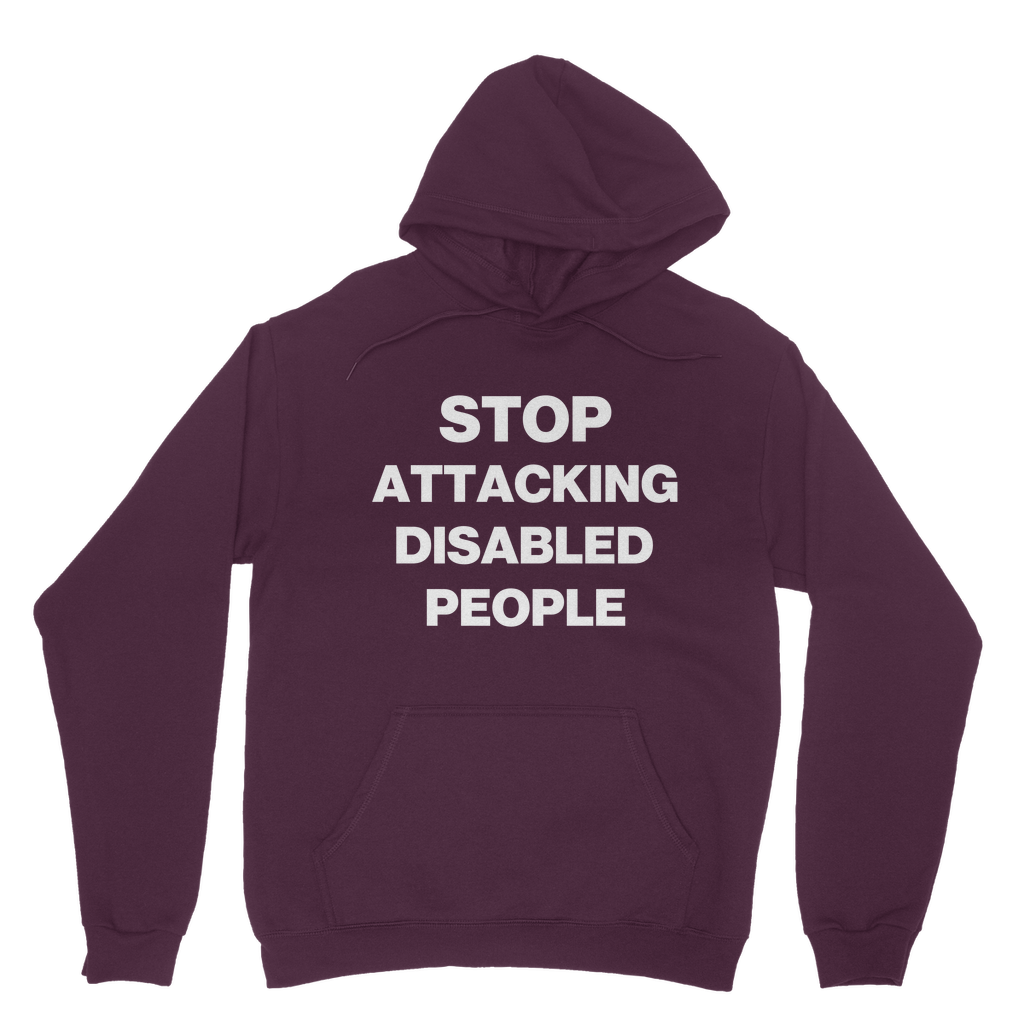 Stop Attacking Disabled People Organic Hoodie