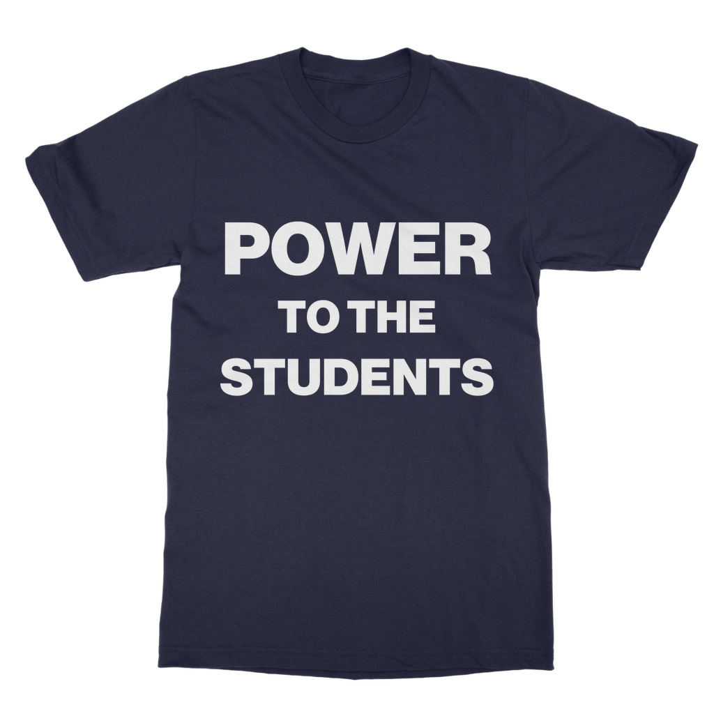 Power To The Students Organic T-Shirt