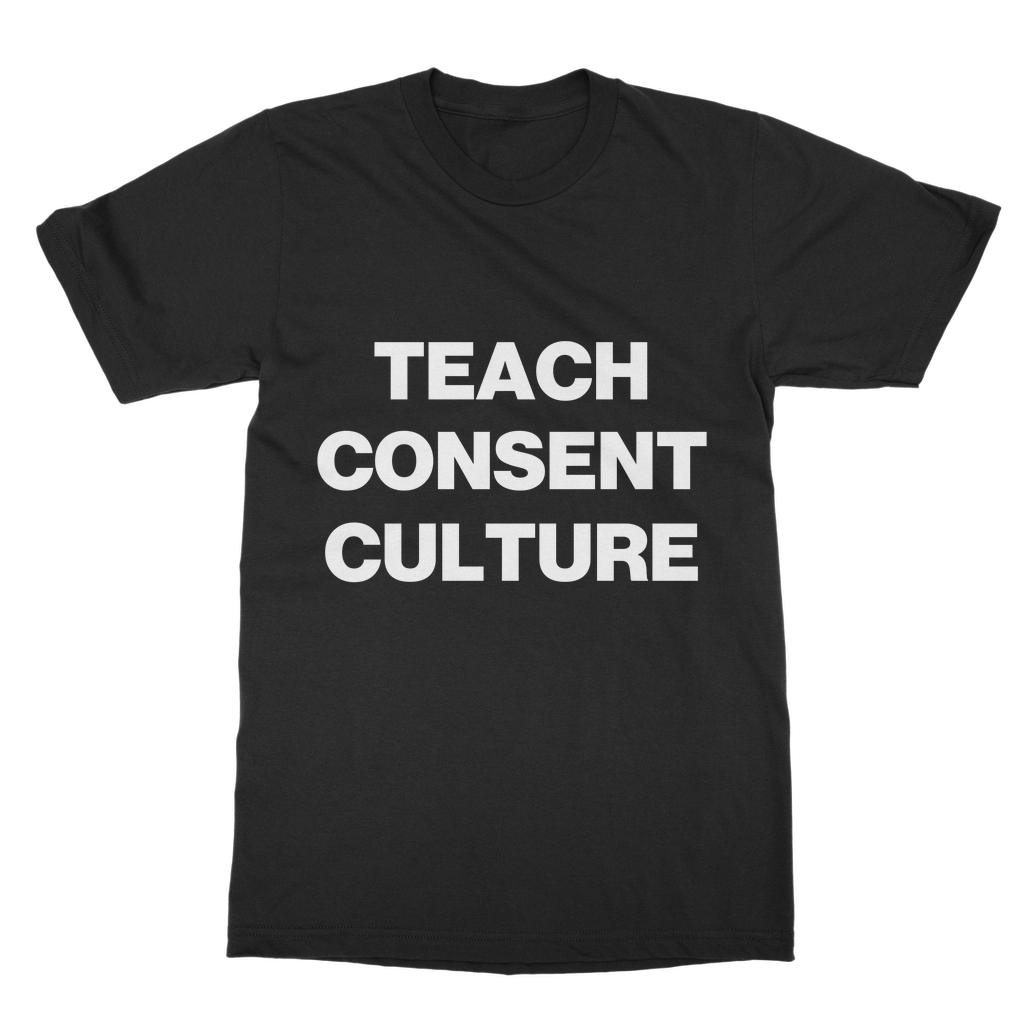 Teach Consent Culture Organic T-Shirt