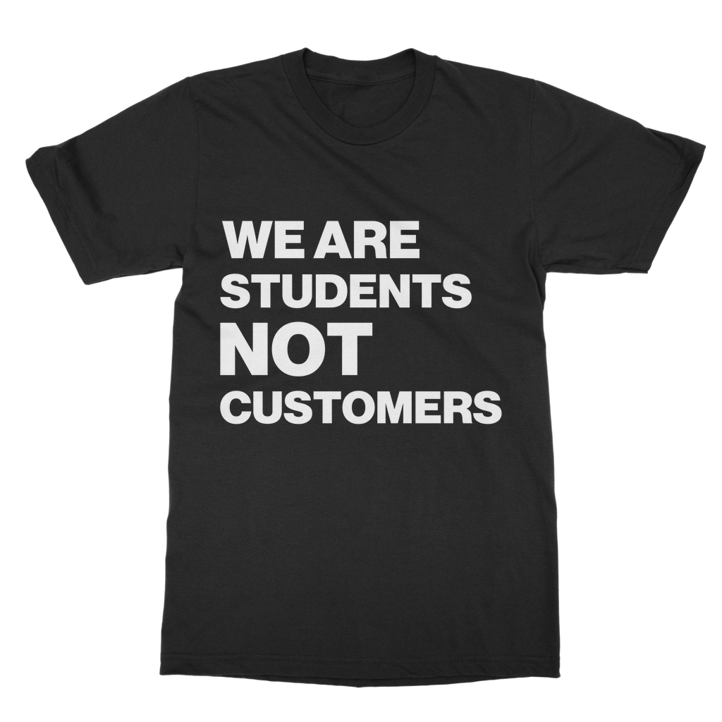 Students Not Customers Organic T-Shirt