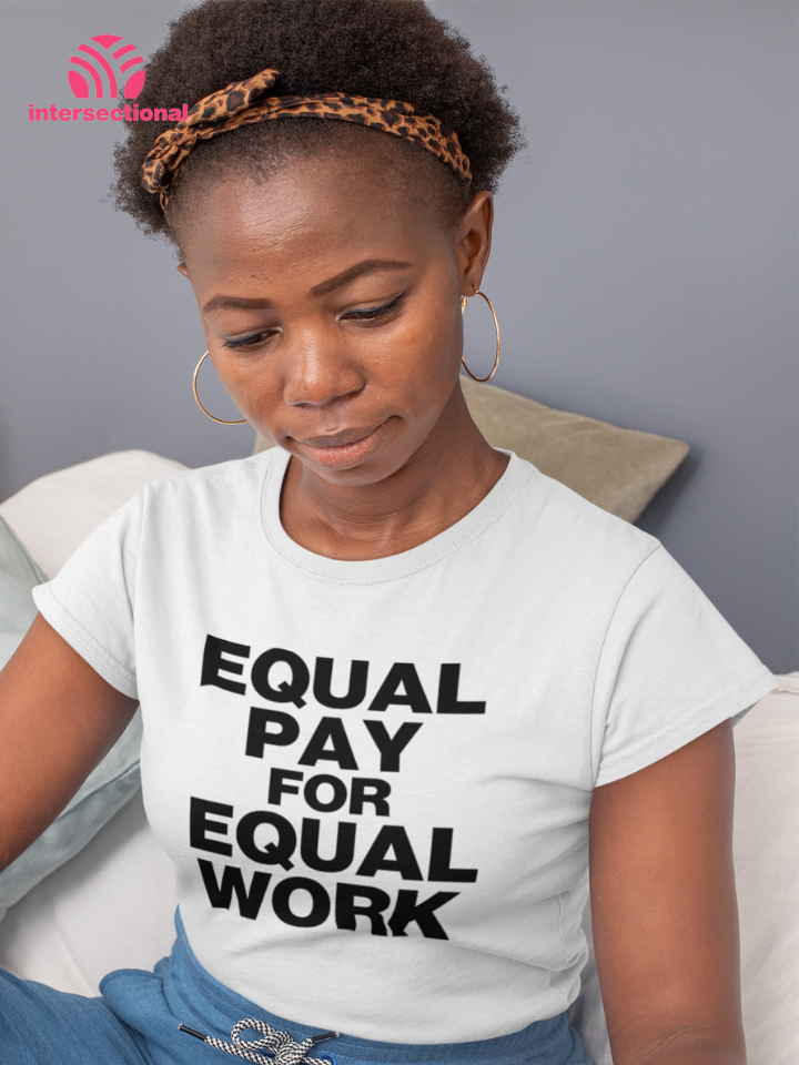 Equal Pay For Equal Work Organic Women's T-Shirt