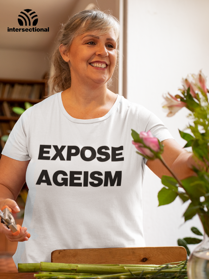 Expose Ageism Organic Women's T-Shirt
