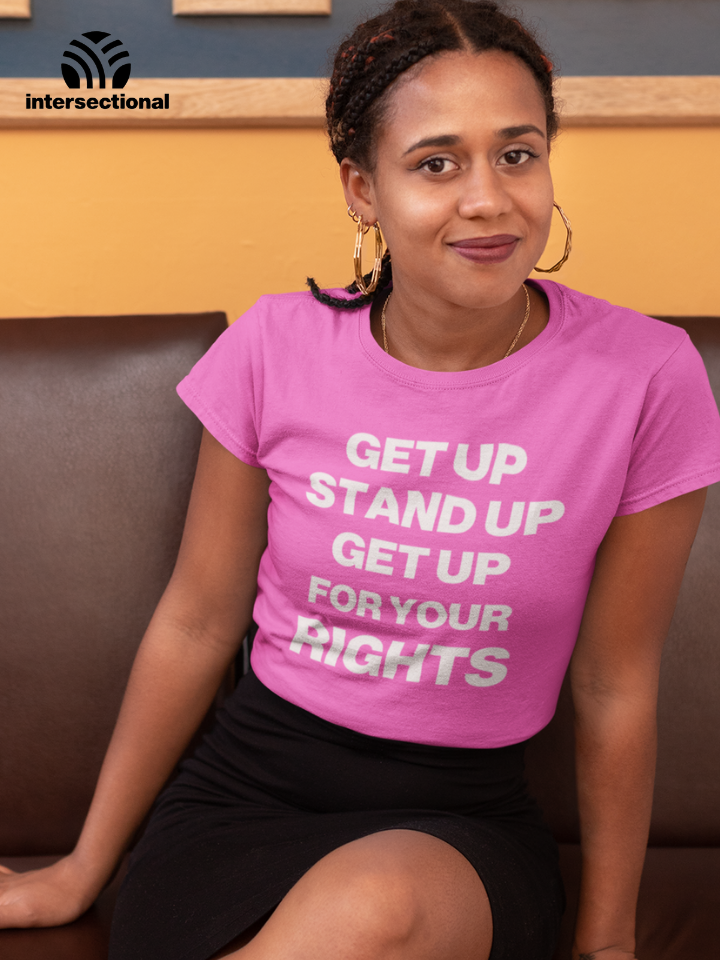 Get Up For Your Rights Organic Women's T-Shirt