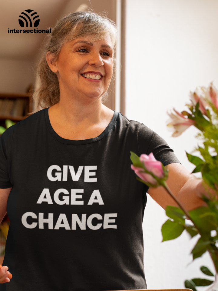Give Age a Chance Organic Women's T-Shirt