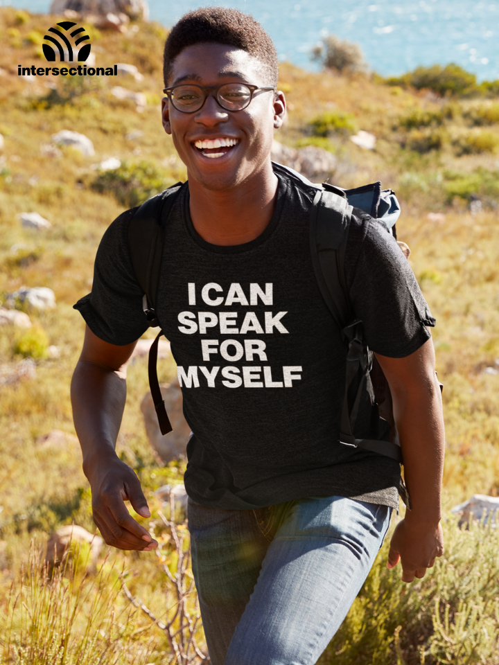 I Can Speak For Myself Organic T-Shirt